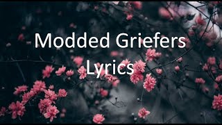 Modded Griefers  Lyrics [upl. by Ynolem]