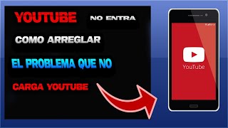 youtube no funciona youtube no abre en mi celular porque no puedo entrar a youtube [upl. by Aseen]