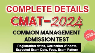 CMAT 2024 Complete Registration Details Correction Window Expected Exam Date Fees Exam Pattern [upl. by Cloris]