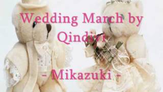 Wedding March  Qindivi [upl. by Shalom851]