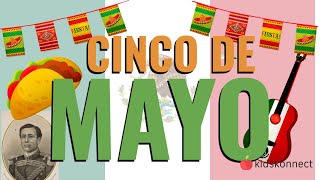 Cinco de Mayo  History amp Facts for Kids [upl. by Namyl]