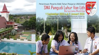 PENERIMAAN PESERTA DIDIK BARU SMA PL VAN LITH BERASRAMA MUNTILAN TAHUN PELAJARAN 20232024 [upl. by Denni441]