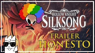 Hollow Knight Silksong  Trailer Honesto [upl. by Nnyltiak]