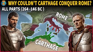 Why couldnt Carthage defeat Rome  The History of The Punic Wars  All Parts 264 BC 146 BC [upl. by Valaria880]