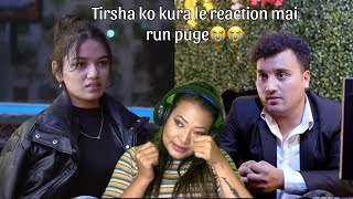 Tirsha le React garda gardai ruwaidi😢  love survival ep 13 reaction video [upl. by Tdnarb]