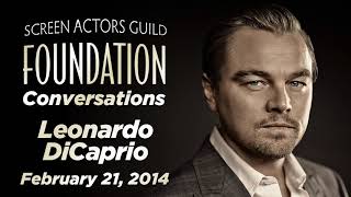 Leonardo DiCaprio Career Retrospective  SAGAFTRA Foundation Conversations [upl. by Aniehs]