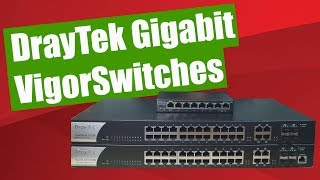 DrayTek Gigabit Switches [upl. by Airym]