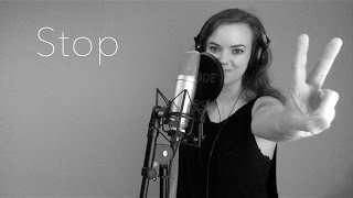 quotStopquot  Spice Girls  VOCAL LIVE LOOPING Cover [upl. by Aicekan254]