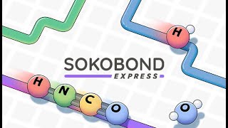 【Sokobond Express】 旧帝大化学徒元 vs 化学結合パズルquot続編quot part5 まったりパズルゲーム雑談 [upl. by Atinek705]