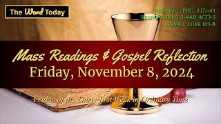 Todays Catholic Mass Readings amp Gospel Reflection  Friday November 8 2024 [upl. by Yelyr]