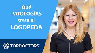 👉🏼 ¿Qué patologías trata el LOGOPEDA 🗣 Montserrat Mitjavila Melchor 14  Top Doctors [upl. by Gabe]