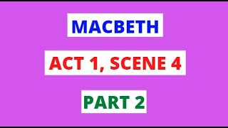 Macbeth Act 1 Sc 4 P2 Language amp Structure Analysis In 60 Seconds  GCSE English Exams Revision [upl. by Ridgley]