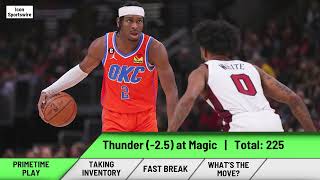 Primetime Play betting breakdown of Thunder 25 at Magic and Kings at Suns 4 [upl. by Eissirc]