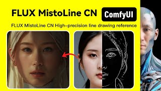 FLUX MistoLine CN  ComfyUI FLUX ｜Workshop Download and install Tutorial [upl. by Anaiek]