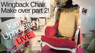 Wingback Chair Makeover Part 2 [upl. by Vivien]