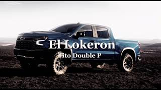 EL LOKERON  Tito Double P reverb [upl. by Neerroc]