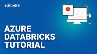 Azure Databricks Tutorial  Blob to Azure Databricks  Azure Tutorial for Beginners  Edureka [upl. by Suoirtemed]