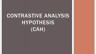 Contrastive Analysis Hypothesis CAH [upl. by Fawn]