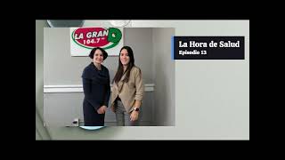 La Hora de Salud Episode 13 Salud Mental en la epoca festiva [upl. by Castra]