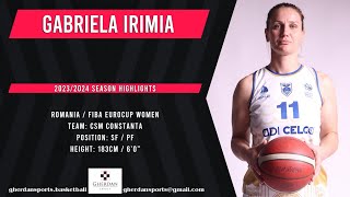 Gabriela Irimia Highlights 20232024 Season [upl. by Ylhsa]