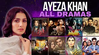 Ayeza Khan All 37 Dramas  Mere Paas Tum Ho  JaaneJahan  Spectacle 2024 [upl. by Nehtan]