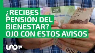 Ojo con estos dos avisos sobre Pensión del Bienestar [upl. by Meisel]