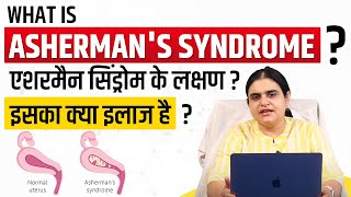 What is Ashermans Syndrome Natural Treatment Possible After abortion Signs Symptoms Treatment [upl. by Guthrey]