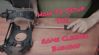 How To Set Up The Rome Cleaver Snowboard Bindings [upl. by Deuno]