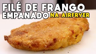 Como Fazer Filé de Frango Empanado na Airfryer  Tv Churrasco [upl. by Sebastien]