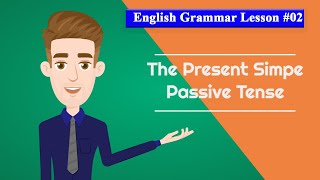 Learn English Grammar The Present Simple Passive Tense  Present Simple Passive Grammar [upl. by Atiram]