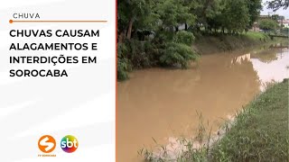 Chuvas causam alagamentos e interdições em Sorocaba  TV Sorocaba SBT [upl. by Urana]