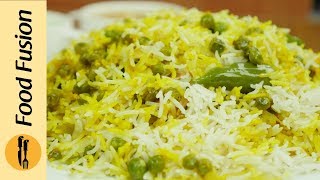 Matar Chawal Recipe By Food Fusion [upl. by Lichtenfeld]