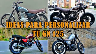 ALGUNAS IDEAS PARA PERSONALIZAR TU GN 125 CAFE RACER SCRAMBLER BOBBER [upl. by Engracia988]