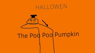 The Poo Poo Pumpkin  Meme Stories [upl. by Yks162]