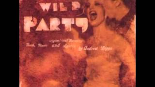 The Wild Party OffBroadway  14 The Life of the Party [upl. by Skill]