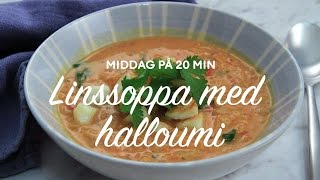 Linssoppa med kokosmjölk tomat och halloumitärningar [upl. by Sum]