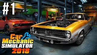 CAR MECHANIC SIMULATOR 2018 Gameplay Walkthrough Part 1  FIXING MY FIRST CAR [upl. by Pascia]