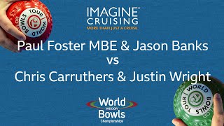 World Indoor Bowls Championship 2024 Paul Foster MBE amp Jason Banks vs Chris Carruthers amp Justin W… [upl. by Airehc]