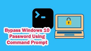 How to Bypass Windows 10 Password Using Command Prompt [upl. by Omora]