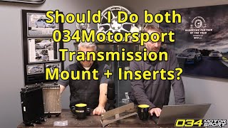 Should I Do Both 034Motorsport Transmission Mount amp Transmission Insert  034Motorsport FAQ [upl. by Lemmie]