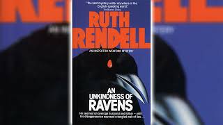 An Unkindness of Ravens by Ruth Rendell 🎧📖 Mystery Thriller amp Suspense Audiobook [upl. by Adabel514]