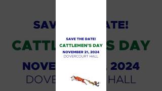 Save the Date for 2024 Cattlemens Day [upl. by Aiahc]