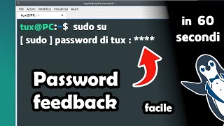 Mostra password  feedback nel terminale Show password feedback in Linux terminal [upl. by Kreegar479]