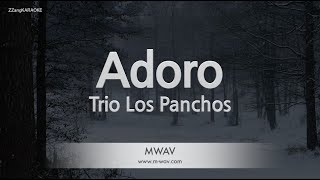 Trio Los PanchosAdoro Melody ZZang KARAOKE [upl. by Singer]