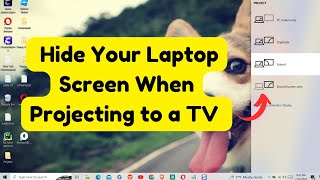 Hide Your Laptop Screen When Projecting to a TV In 1 Minute [upl. by Bauer475]