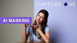 AI Masking Explained Transform Your Capture One Workflow🦾 [upl. by Tezile]