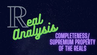 CompletenessSupremum Property of the reals [upl. by Merissa]