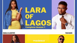 Lara Of Lagos S1  Full Nigerian Movie  Maurice Sam Tobi Baker Teniola Aladese [upl. by Lerrud]