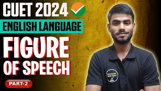 FIGURE Speech  CUET 2024 English Language  CUET UG English Language Preparation 2024  Part2 [upl. by Yliah]