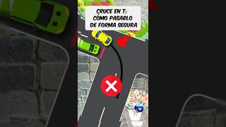 Cruce en T Cómo Pasarlo de Forma Segura [upl. by Rengaw478]